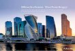 Blockchain Technology - We shape a better world - Arup · future of corporate structures, and even how society operates and organises itself. The blockchain industry, mainly via Bitcoin,