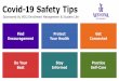 Covid-19 Safety Tips · Keeping yourself healthy Keeping your communities safe Completing the Spring 2020 Semester successfully • Connect to student services—we’re here to help