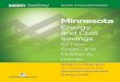 Energy and Cost Savings - Energy Codes · Minnesota Residential Energy Code. When moving to the 2012 IECC from the Minnesota Residential Energy Code, the average annual energy cost