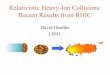Relativistic Heavy-Ion Collisions: Recent Results from RHICconferences.fnal.gov/lp2003/program/S14/hardtke_s14.pdf · Lepton-Photon 2003 David Hardtke - LBNL 30 Conclusions • Qualitatively