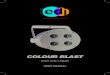 COLOUR BLAST - Farnell · 2011-12-16 · The Colour Blast is a DMX-512 controllable, full RGB colour mixing Par Can made up of high efficiency and super bright LEDs. There are three