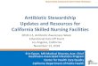 Antibiotic Stewardship Updates and Resources for ...publichealth.lacounty.gov/acd/docs/SNFSymposium2018/UpdatesAn… · hospital antibiotic stewardship program 19 Pollack, et al
