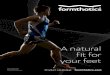 A natural fit for your feet · Ultra-Fresh™, which inhibits ... odor and staining, keeping your feet healthy. Thermoformable Formthotics are thermoformed (heat moulded) at relatively