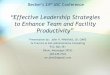 “Effective Leadership Strategies 28th... · “Effective Leadership Strategies to Enhance Team and Facility Productivity” Presentation by: John H. Whitfield, JD, CMPE GI Practice