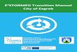 E STORMED Transition Manual City of Zagreb · City of Zagreb E2STORMED PROJECT Improvement of energy efficiency in the water cycle by the use of innovative storm water management