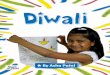 By Asha Patel - instructionalseries.tki.org.nzinstructionalseries.tki.org.nz/.../42136/468031/file/RTR-Diwali-Online.… · Diwali is the Indian Festival of Light. It is held in late