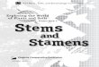 Exploring the World of Plants and SoilsExploring the World of Plants and Soil: Stems and Stamens 1 Stems and Stamens Note to the Project Helper Stems and Stamens is the first Project