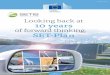 Looking back at 10 years - SETIS | Strategic Energy ... · energy efficiency, system flexibility and the urban environ-ment, and called for an Integrated Roadmap addressing energy