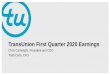 v TransUnion First Quarter 2020 Earnings/media/Files/T/Transunion-IR/reports-and...Forward-Looking Statement This presentation contains forward-looking statements within the meaning