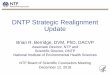 DNTP Strategic Realignment Update...Applying our capabilities in deliberate, integrated and complementary ways. Translational Toxicology Pipeline . Chronic . in vivo . Studies Knowledge