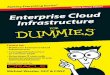 These materials are the copyright of John Wiley & Sons ...docs.media.bitpipe.com/io_10x/io_107247/item_601388... · Enterprise Cloud Infrastructure For Dummies ... to create a custom