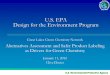 U.S. EPA Design for the Environment Program...Jan 11, 2012  · Hazard Concern Human Health Hazard Concern Environmental Hazard Concern . 9 ... – Green chemistry & Commerce Council