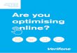 Are you optimising nline? - Verifone.com · managing your payment page. Determine the best option for managing your payment page with your gateway provider and make sure you have
