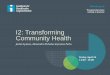 I2: Transforming Community Healthaws-cdn.internationalforum.bmj.com/pdfs/I2_parts_a,b.pdf · Basic Certificate More than 1,000 universities and organizations use the courses for training