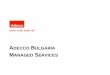ADECCO BULGARIA - tu-plovdiv.bg Bulgaria Managed Services_… · Hungary Romania Serbia Poland Czeck ... AISEC Elevation Enterprises Partnership networks Adecco Web International