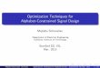 Optimization Techniques for Alphabet-Constrained Signal …Signal Design- some applications Signal design for active sensing. Goal: To acquire (or preserve) the maximum information