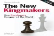 The New Kingmakerstry.newrelic.com/rs/newrelic/images/The_New_Kingmaker.pdfand open source adoption are only the beginning. As developers, we are ... developer populations in the same