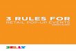 3 RULES FOR - Jelly Digital Marketing & Vancouver PR · 1 SPOT ACTIVATION 3 RULES FOR RETAIL POP-UP EVENTS | JELLY DIGITAL MARKETING & PR 1. The IKEA climbing wall. The Pantone Cafe