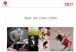 Music and Dance Onlinelib.hit.ac.kr/site/hit/downloadFile/Music_and_Dance... · 2020-02-27 · • Music and Dance Online –학술용으로엄선된오디오, 비디오, 텍스트등다양한형태로이루어진음악패키지입니다