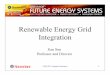 Renewable Energy Grid Integration Sun.pdfRenewable Energy Grid Integration Jian Sun Professor and Director. CFES 2011 Annual Conference 2 Grid Integration Issues • Cost, Reliability