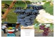Montana’s Grape & Wine · Montana’s climate & soils, growing regions, growing degree days and frost free seasons. ... also grow and find apples, plums, pears, cherries, raspberries,