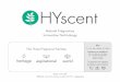 Natural Fragrances Innovative Technology - HYscent...and a whisper of hazelnut. T Maple, Rich Caramel M Hazelnut, Heliotrope B Vanilla Absolute, Buttery Notes InVent - HI60051 60 -