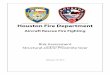 Risk Assessment Structural and/or Proximity Gear...ARFF: (Per NFPA 1500, 2013 Edition Aircraft Rescue Fire Fighting, t) he fire-fighting actions taken to ... Training Institute used