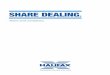 SHARE DEALING - Halifax · Dealing period The period during which a deal can take place on the relevant market. For UK markets the dealing period is 8.00 a.m. to 4.30 p.m. on each