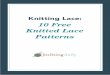 Knitting Lace: 10 Free Knitted Lace Patterns Relaunch...A gently fitted silhouette and belled sleeves are the perfect foil for an intricate allover lace pattern of interlocking arches