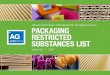 Apparel and Footwear International RSL Management Group ... · Bans on PVC Packaging Countries around the world, including Canada, Spain, South Korea, and the Czech Republic, have