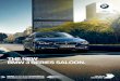 THE NEW #.8¥O4&3*&44-00/… · 2018-10-13 · bmw brochures bmw brochures the new bmw 3 series saloon. sheer driving pleasure. unmatched. innovation and technology. bmw twin power
