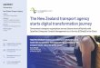 The New Zealand transport agency starts digital ... · Process efficiency Following initial implementation, the NZ Transport Agency is looking at business process management capabilities