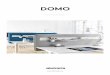 DOMO - Microsoft€¦ · ritad för Domo och följer samma formspråk – allt för att bli en naturlig del av helheten. The magnetic bearing strip, has been designed specially for