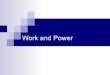 Work and Power - Craven County Schools · In some machines, the output force is greater than the input force. How can this happen? Recall the formula for work: Work = Force x Distance
