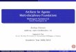 Artifacts for Agents: Multi-disciplinary Foundations · 2014-01-23 · Artifacts for Agents: Multi-disciplinary Foundations Multiagent Systems LS Sistemi Multiagente LS Andrea Omicini