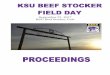 September 21, 2017 KSU Beef Stocker Unit · Dr. Peggy Thompson, Boehringer Ingelheim Professional Services 2:15 p.m. A Different Intensive Early Stocking Strategy for Optimized Marketing