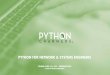 PYTHON FOR NETWORK & SYSTEMS ENGINEERS · 2020-07-06 · Python for Network & Systems Engineers A specialist course Audience: This is a course for network engineers and systems engi-