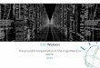 TravelandTransportaonintheCogniveEra NUTC’ 2016 · 2020-06-08 · Visual Insights Visual Recognition AlchemyData News Tradeoff Analytics 50 underlying technologies • Retrieve