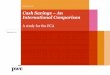 Cash Savings - An International Comparison - A study for ... · Purpose and approach of this international comparison study Purpose The Financial Conduct Authority (FCA) commissioned