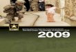 FY 2009 Contents · (NCO) Corps has distinguished itself as the worlds most accomplished group of military professionals. Historical and daily accounts of life as an NCO are exemplified