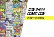 San Diego Comic Conpaintingemily.github.io/docs/sdcc-redesign.pdf · We will be redesigning the website and improving the user flow, to create a more pleasing, engaging, and helpful