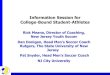 Information Session for College-Bound Student-Athletes€¦ · Information Session for College-Bound Student-Athletes Rick Meana, Director of Coaching, New Jersey Youth Soccer DanDonigan,HeadMen’sSoccerCoach