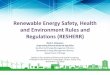 Renewable Energy Safety, Health and Environment …...L. Warehouse Safety M. Ladder Safety N. Lightning Protection O. Facility Improvement Works P. Motor Vehicle and Heavy Equipment