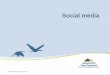Marine and coasts - Marine and coasts - Social media...What is social media “An umbrella term that defines the various activities that integrate technology, social interaction, and