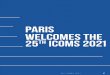 PARIS WELCOMES THE 25 ICOMS 2021 - sfscmfco...agreement with the national airline Air France/KLM and its Sky Team Global alliance as well as the French rail company SNCF. This will