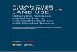 FINANCING SUSTAINABLE LAND USE - koisinvest.com · forestry, land use and land use change sector (known collectively as AFOLU) accounted for 24%4 of global greenhouse gas emissions