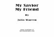 My Savior, My Friend - My Savior My Friend By Julia Warren Music available at   . The