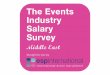 The Events Industry Salary Survey · The high average salary is attributed to a legacy of pre-recession salaries when the region was considered a hardship posting, and the high level