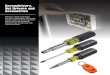 Screwdrivers, Nut Drivers and Accessories · tip for exact fit Cushion-Grip Screwdrivers Meets or exceeds applicable ASME / ANSI specifications Tip-Ident® quickly identifies the