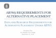 AB705 REQUIREMENTS FOR ALTERNATIVE PLACEMENT€¦ · Enter and complete transfer-level coursework in English and mathematics within a one-year timeframe; three-year timeframe for